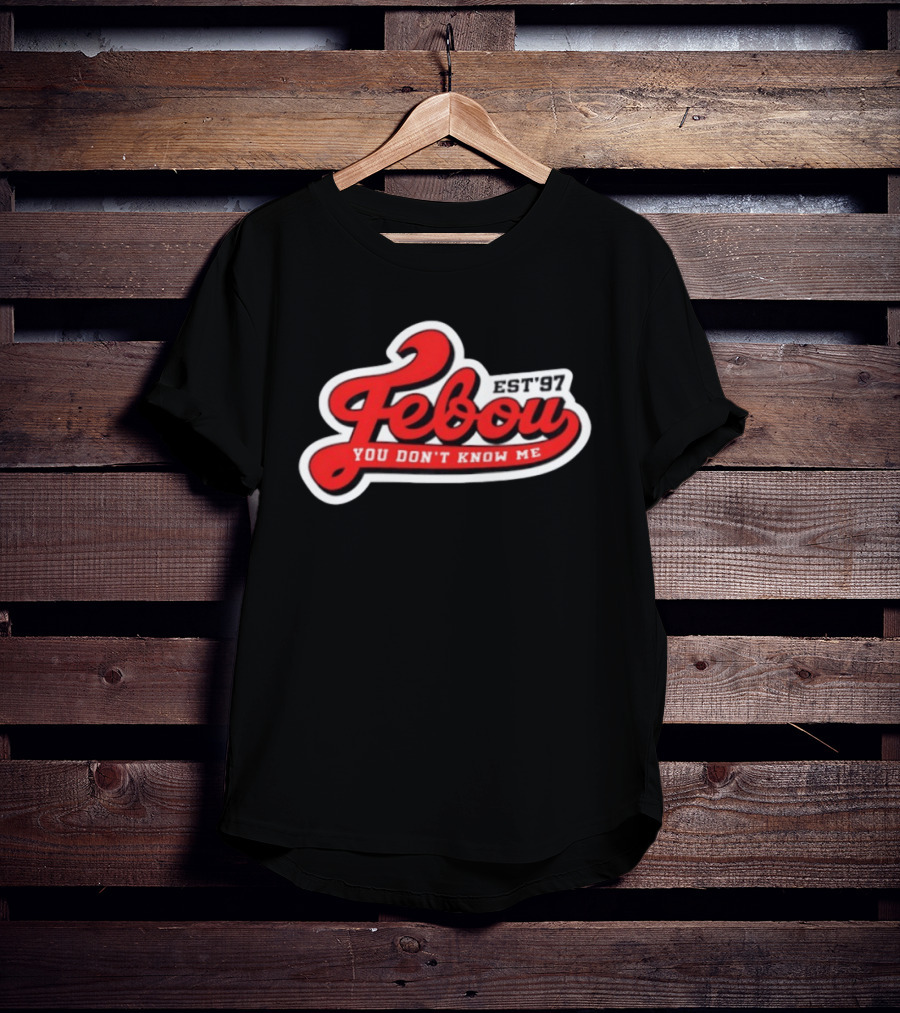 Febou You Don't Know Me EST '97 IBattleTV Collaboration T-Shirt