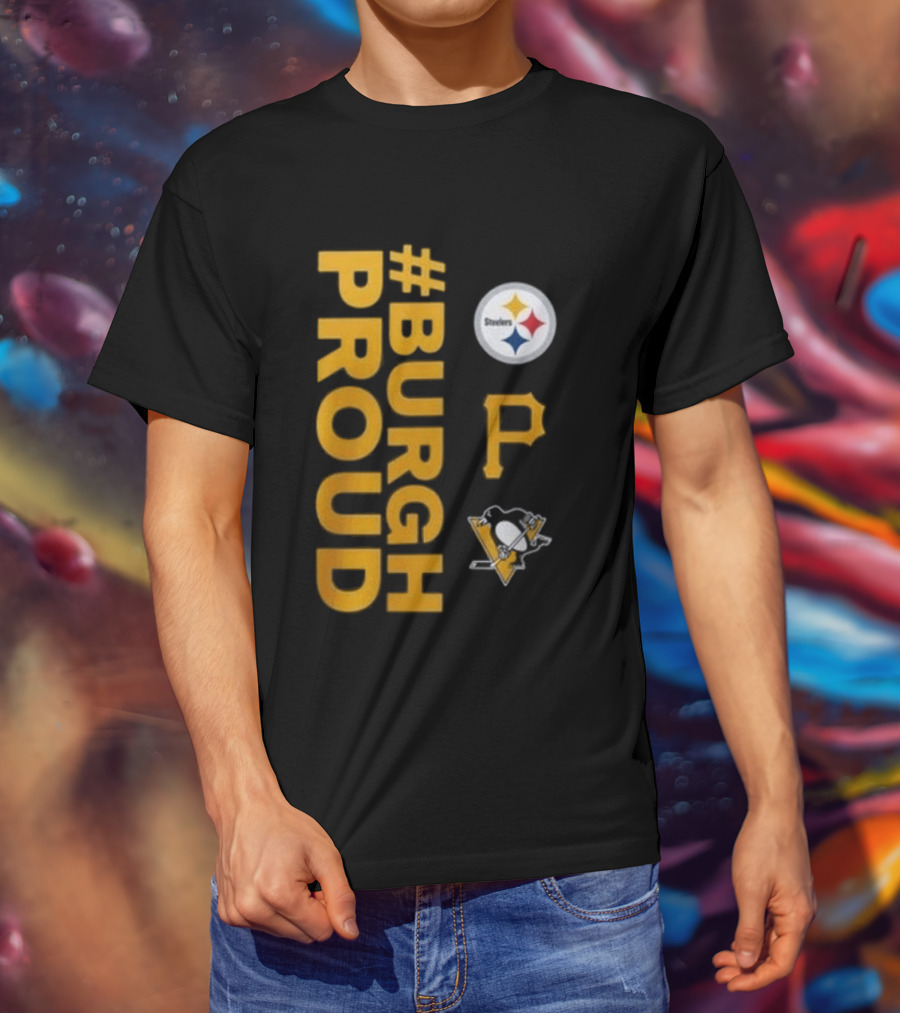 Pittsburgh Pirates 2026 #Burgh Proud Steelers Penguins T-Shirt