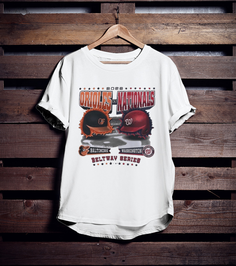 2026 Baltimore Orioles Vs Washington Nationals Beltway Series T-Shirt