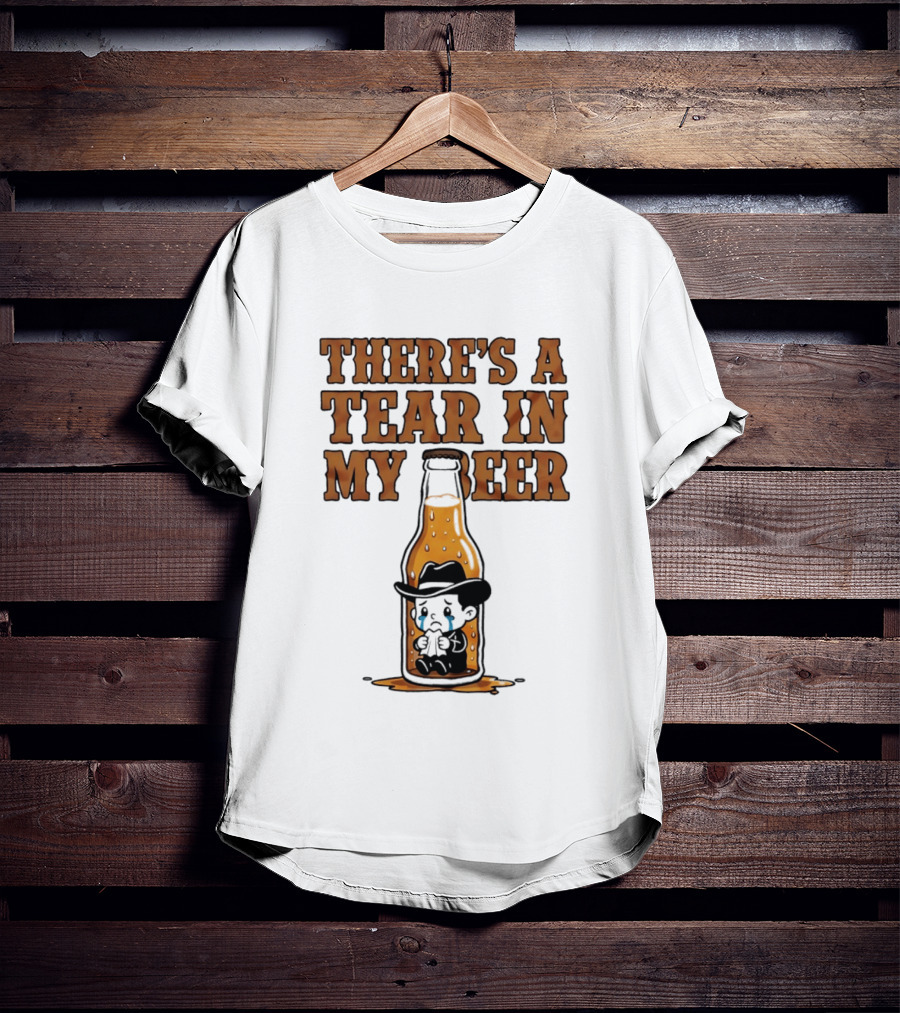 There's A Tear In My Beer Crying Cowboy Bottle T-Shirt