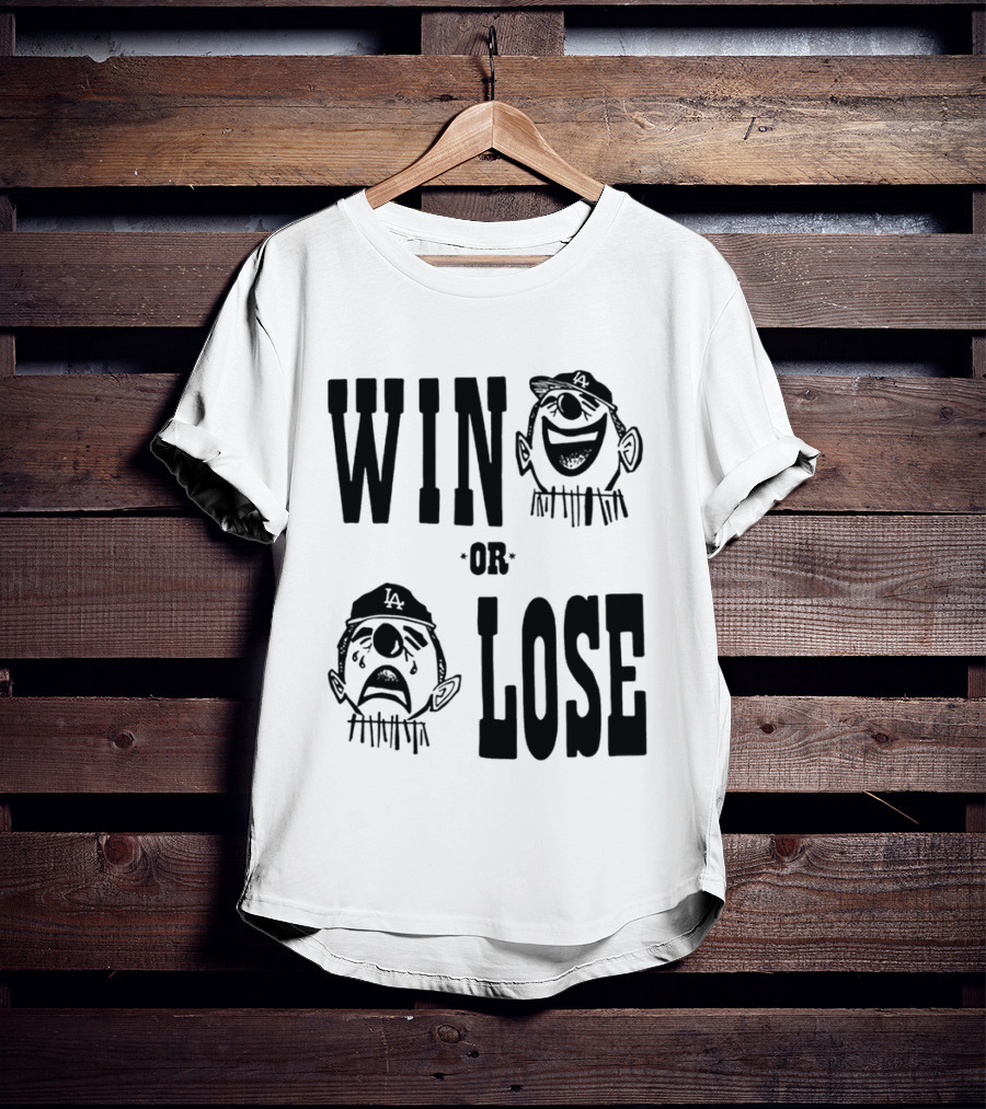 Win Or Lose Laughing Crying Clown LA Baseball Fan T-Shirt