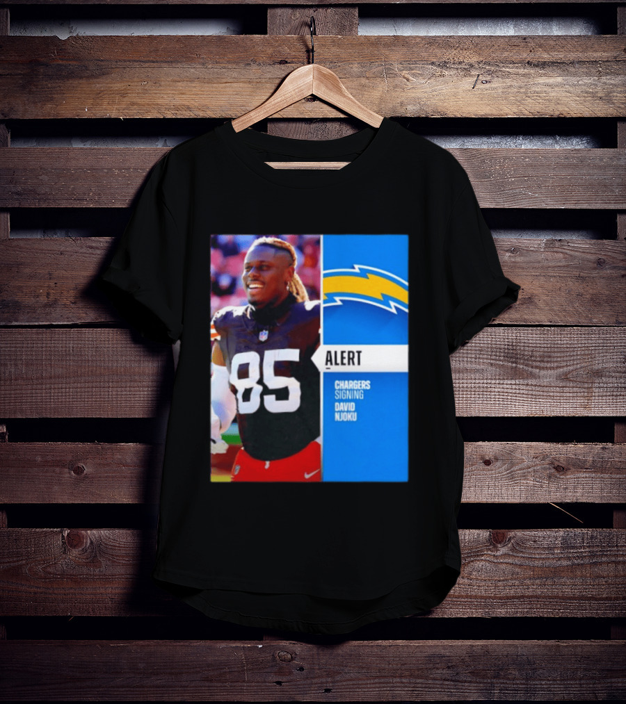 Alert Chargers Signing David Njoku Player 85 T-Shirt