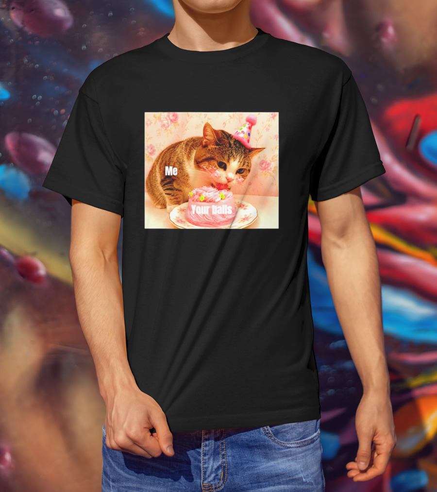 Me Your Balls Cat Eating Cake Party Hat T-Shirt