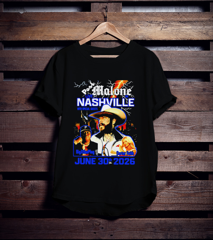 Post Malone Live In Nashville With BigXthaPlug And Carter Faith June 30th 2026 T-Shirt