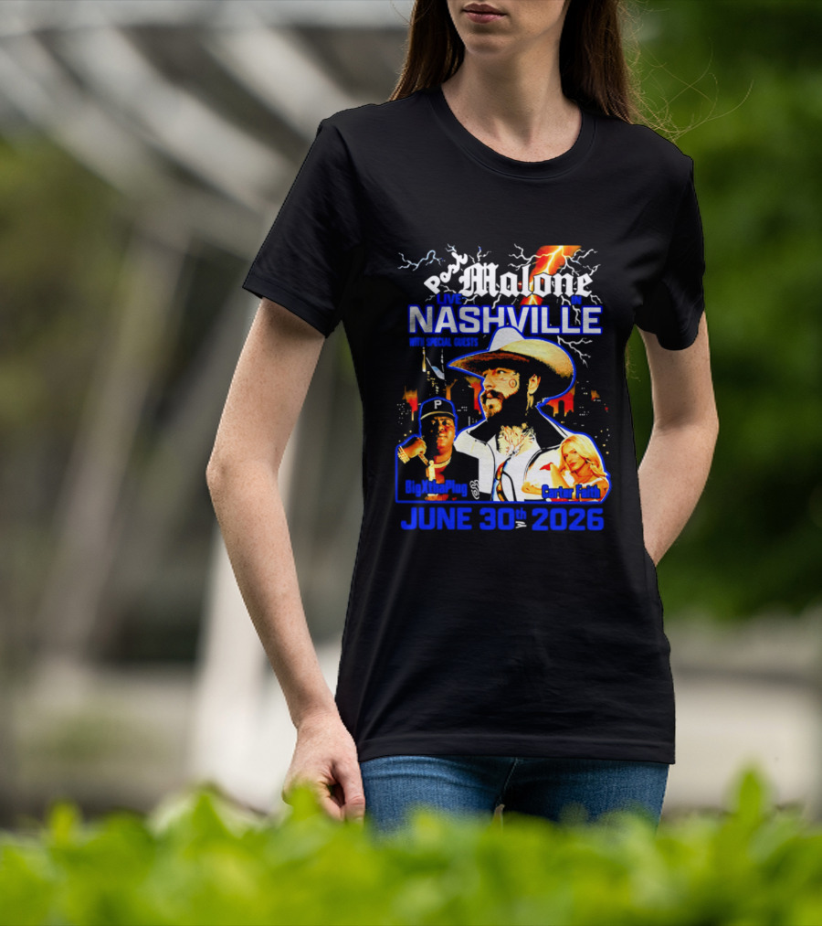 Post Malone Live In Nashville With BigXthaPlug And Carter Faith June 30th 2026 T-Shirt
