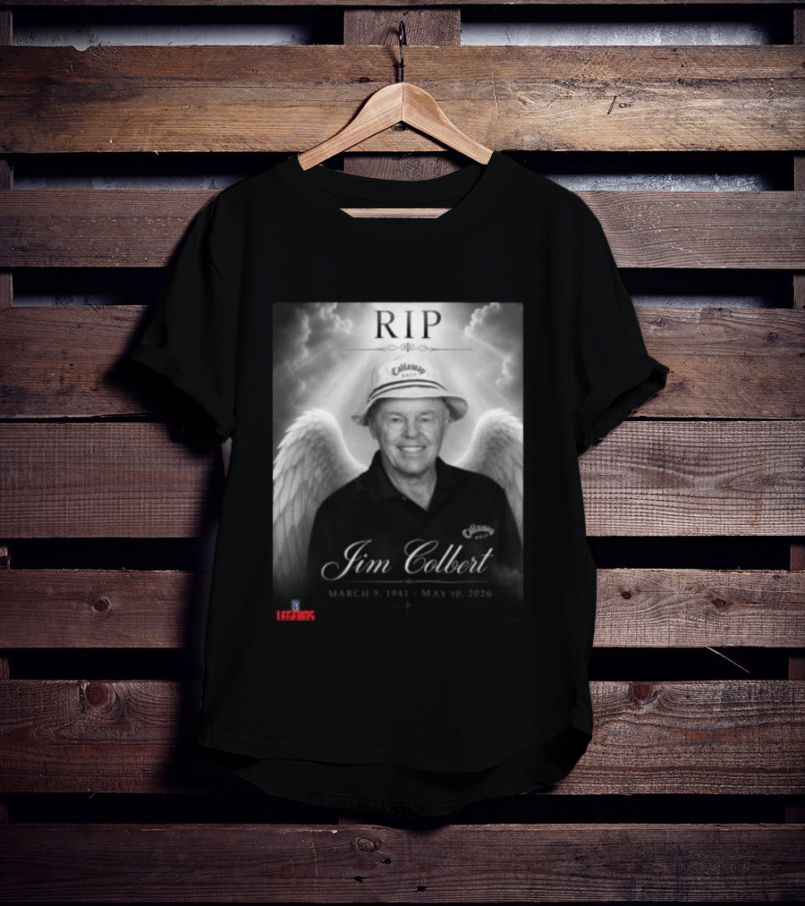 RIP Jim Colbert March 9 1941 May 10 2026 Callaway Golf Hat And Wings T-Shirt