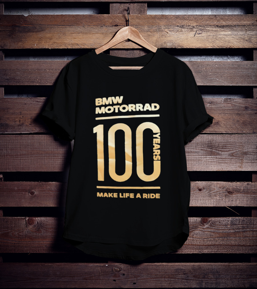 BMW Motorrad 100 Years Make Life A Ride T-Shirt