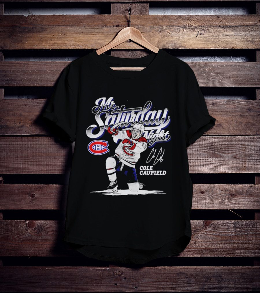 Cole Caufield Montreal Canadiens Player Mr. Saturday Night T-Shirt