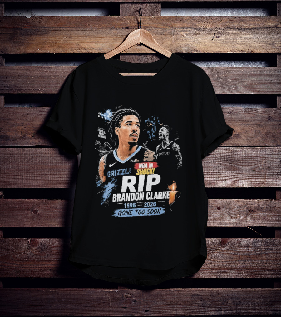 Original NBA In Memory Rest In Peace Brandon Clarke 1996 2026 T-Shirt