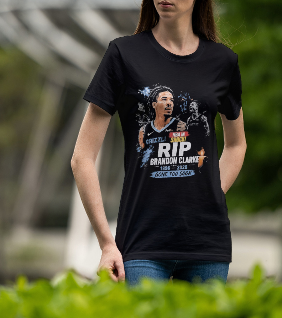 Original NBA In Memory Rest In Peace Brandon Clarke 1996 2026 T-Shirt