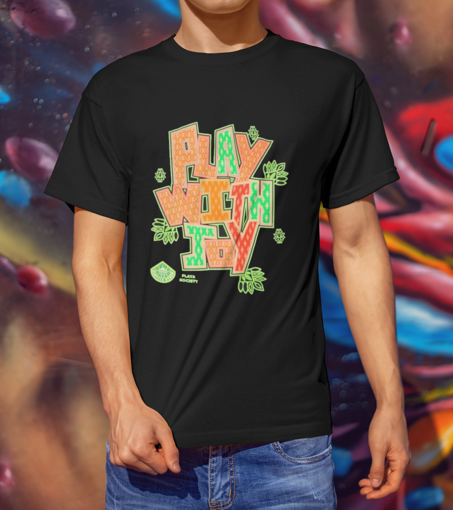 Playa Society Play With Joy WNBA Positive Energy Basketball T-Shirt