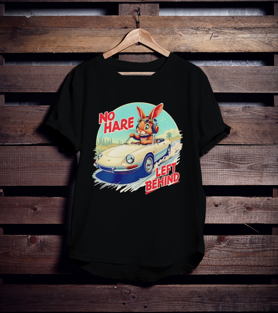 No Hare Left Behind Rabbit Wearing Headphones Driving Convertible Car T-Shirt