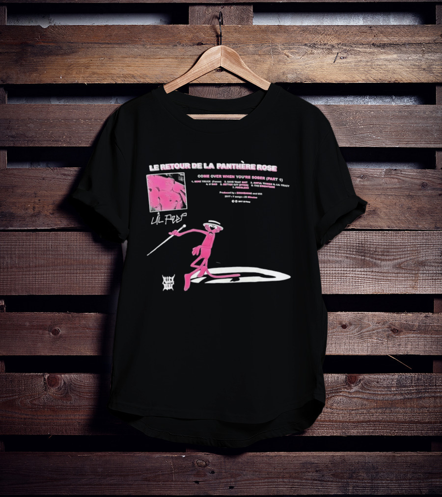 Le Retour De La Panthère Rose Come Over When You're Sober Part 4 Remix T-Shirt