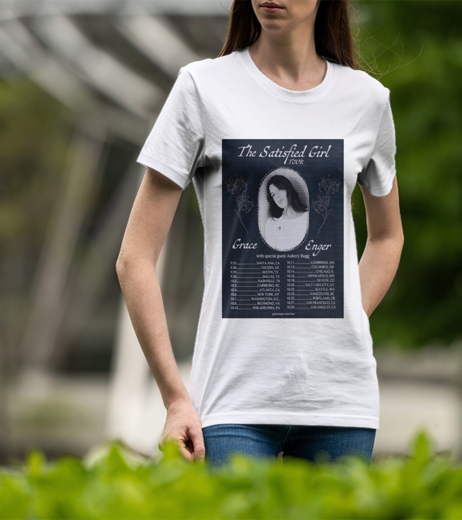 Grace Enger The Satisfied Girl Tour 2023 Cities And Dates Featuring Aubory Bugg T-Shirt