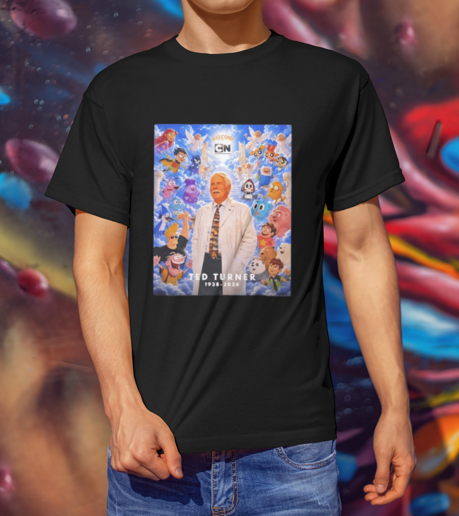 Welcome Cartoon Network Ted Turner 1938 2026 Characters Heaven T-Shirt
