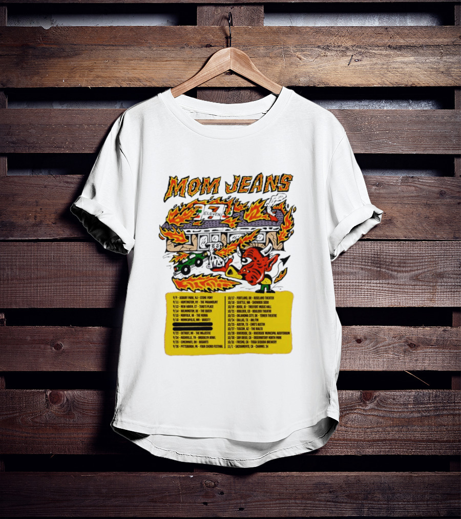 Mom Jeans Fire House Tour Dates With Dog And Devil T-Shirt