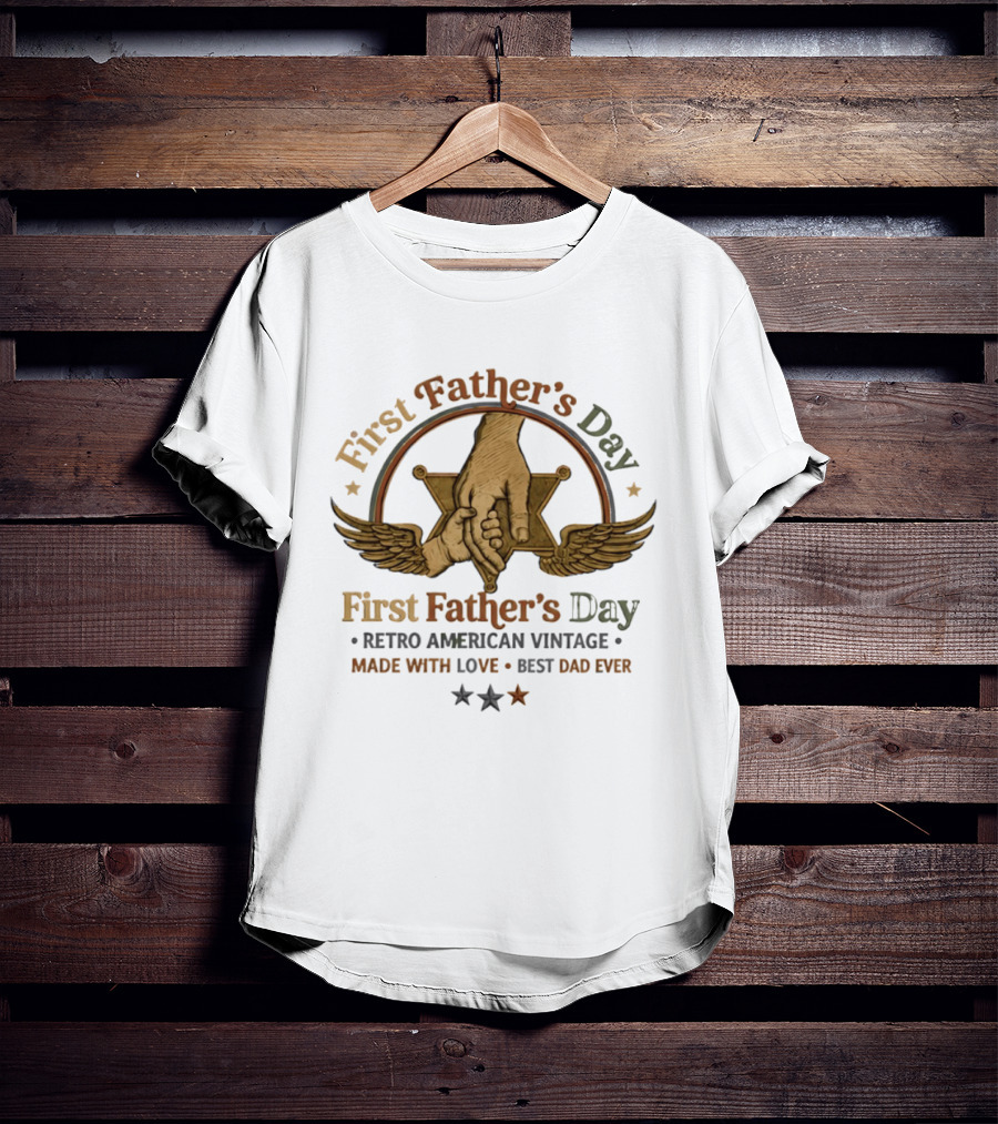 First Father's Day Retro American Vintage Made With Love Best Dad Ever T-Shirt