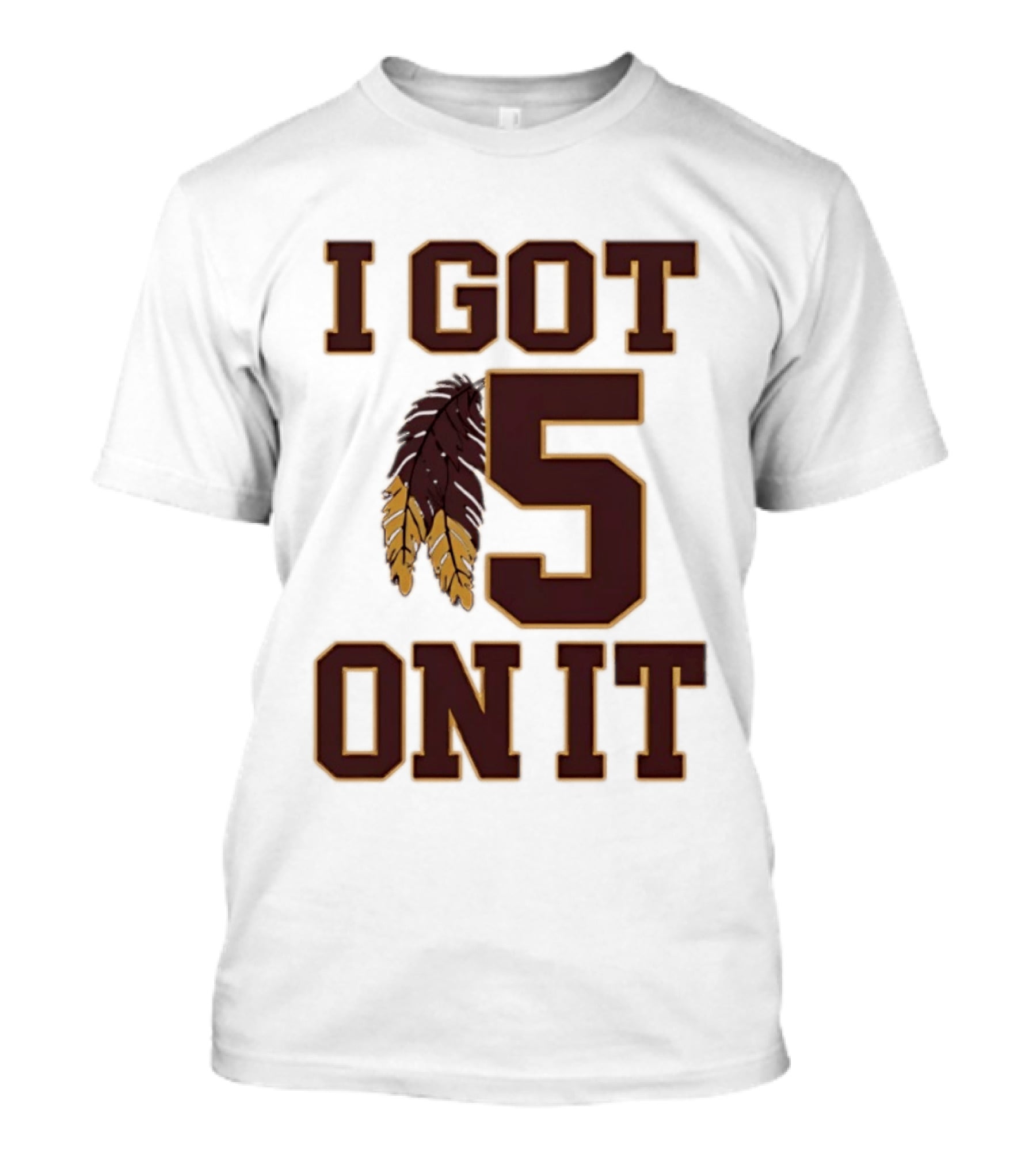 Jayden Daniels Washington Commanders I Got 5 On It Football Feathers T-Shirt