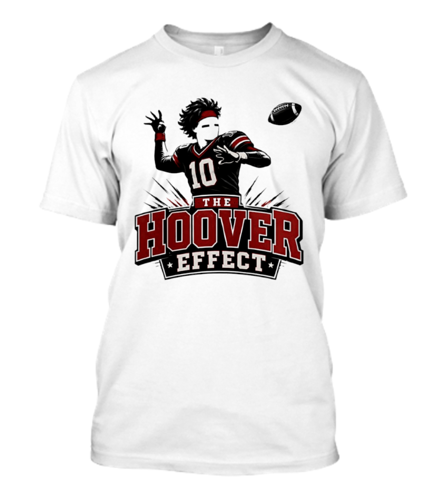 The Hoover Effect Football Player 10 Throwing Action T-Shirt