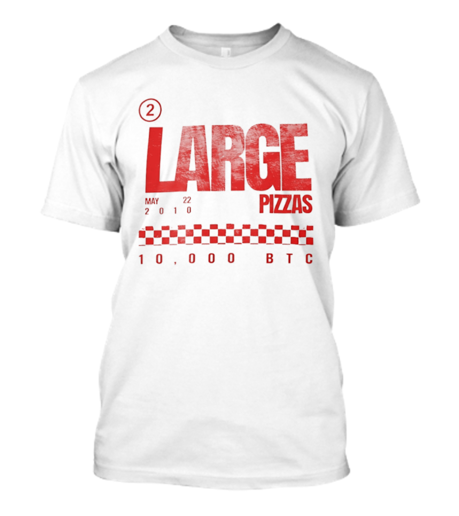 May 22 2010 Large Pizzas 10000 BTC T-Shirt