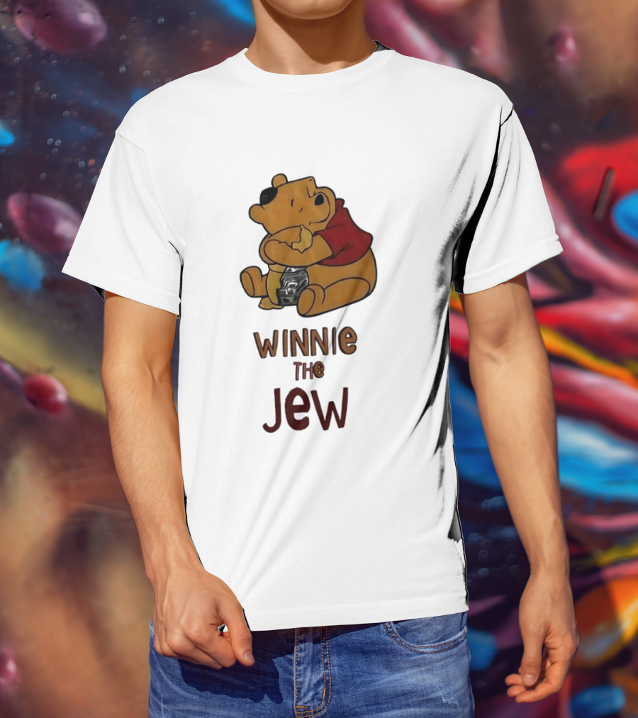 Winnie The Jew T-Shirt