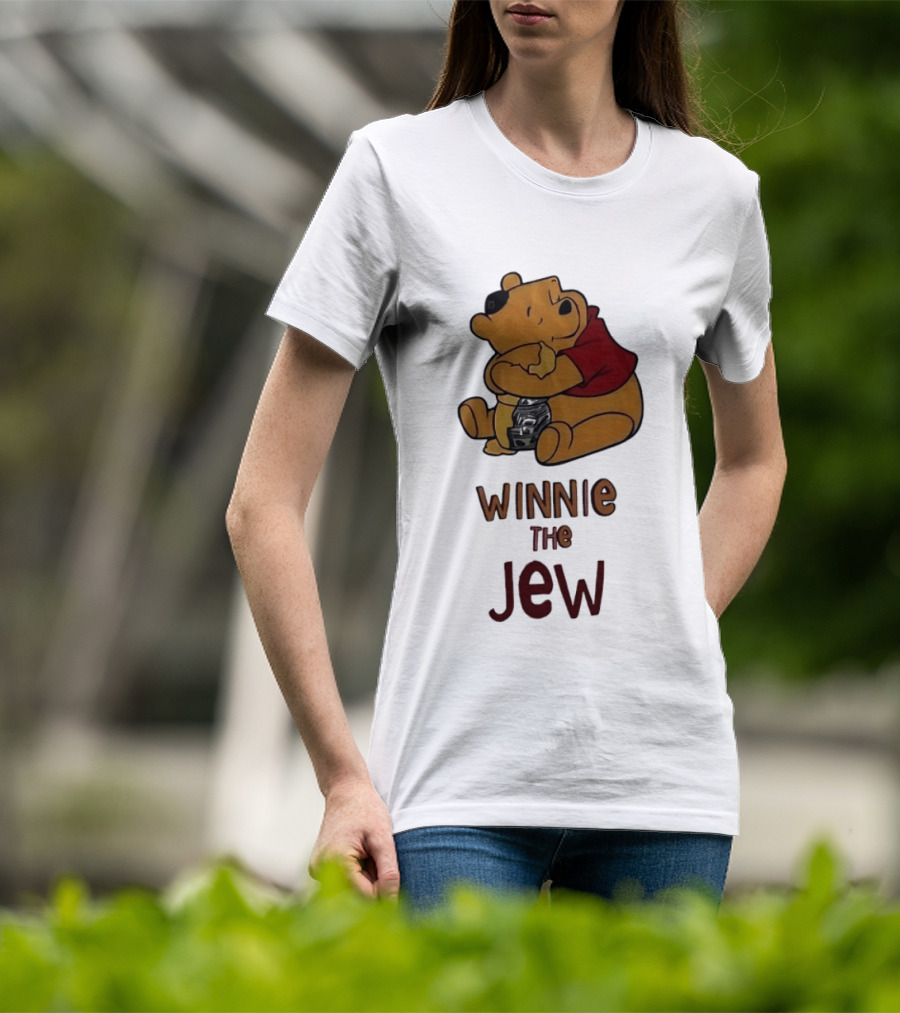 Winnie The Jew T-Shirt