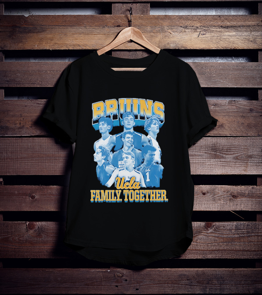 Bruins Volleyball UCLA Family Together Team Spirit T-Shirt