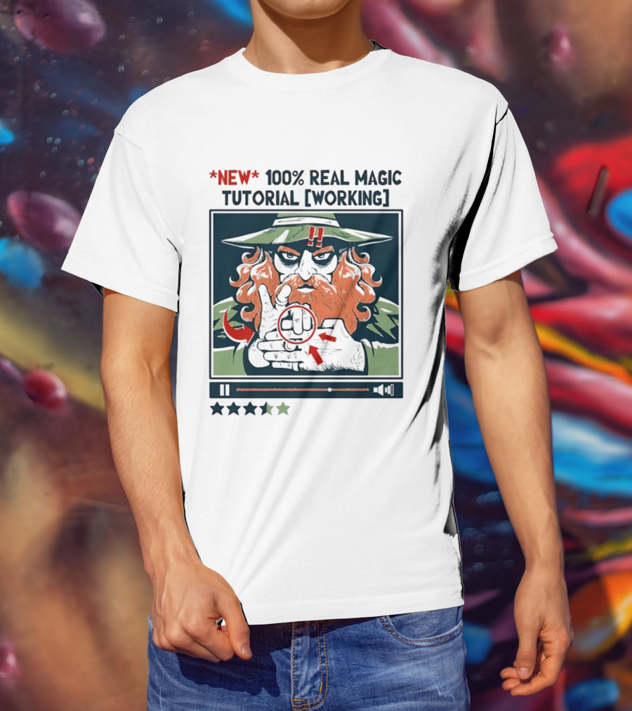 New 100 Percent Real Magic Tutorial Working T-Shirt