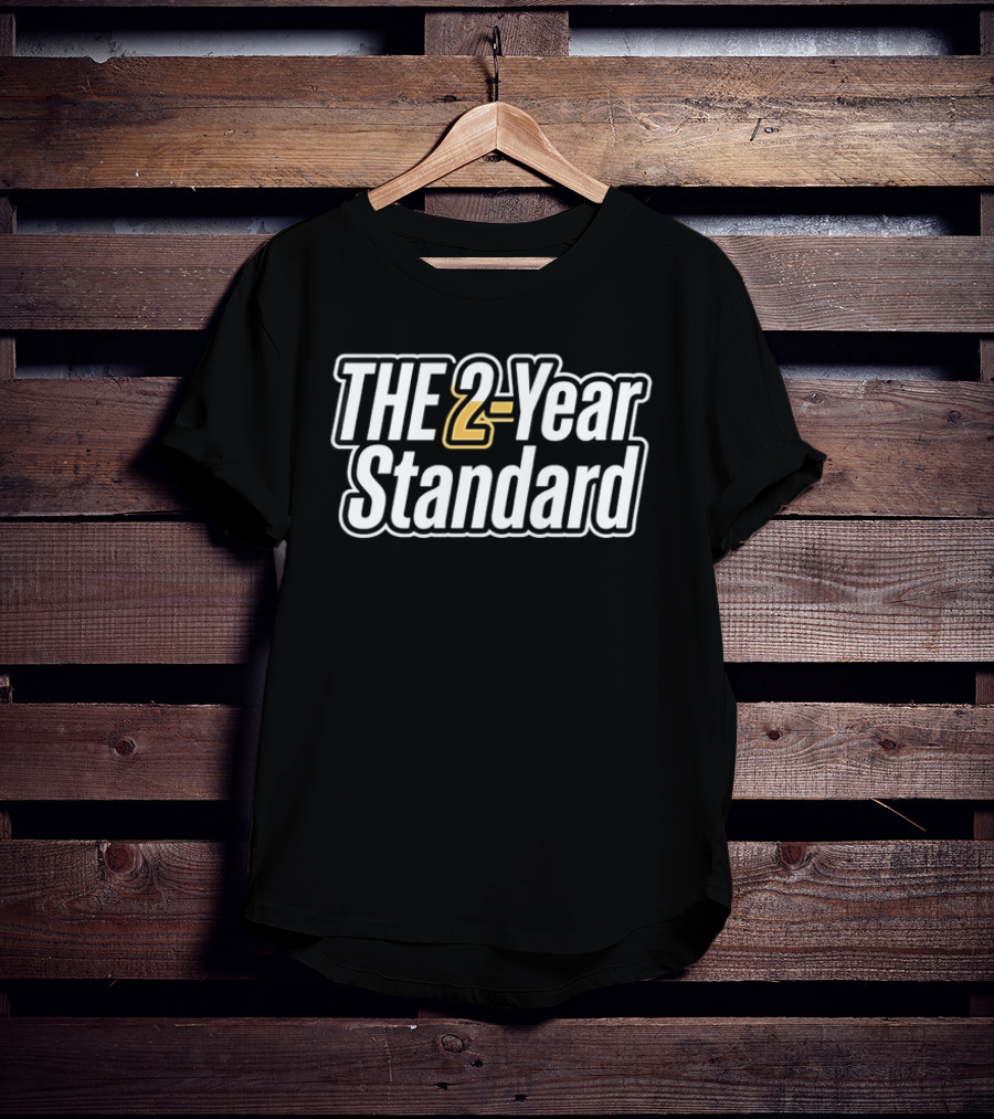 The 2 Year Standard T-Shirt