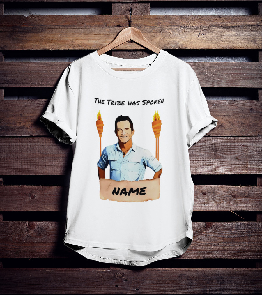 The Tribe Has Spoken Survivor Fire Torches Name T-Shirt