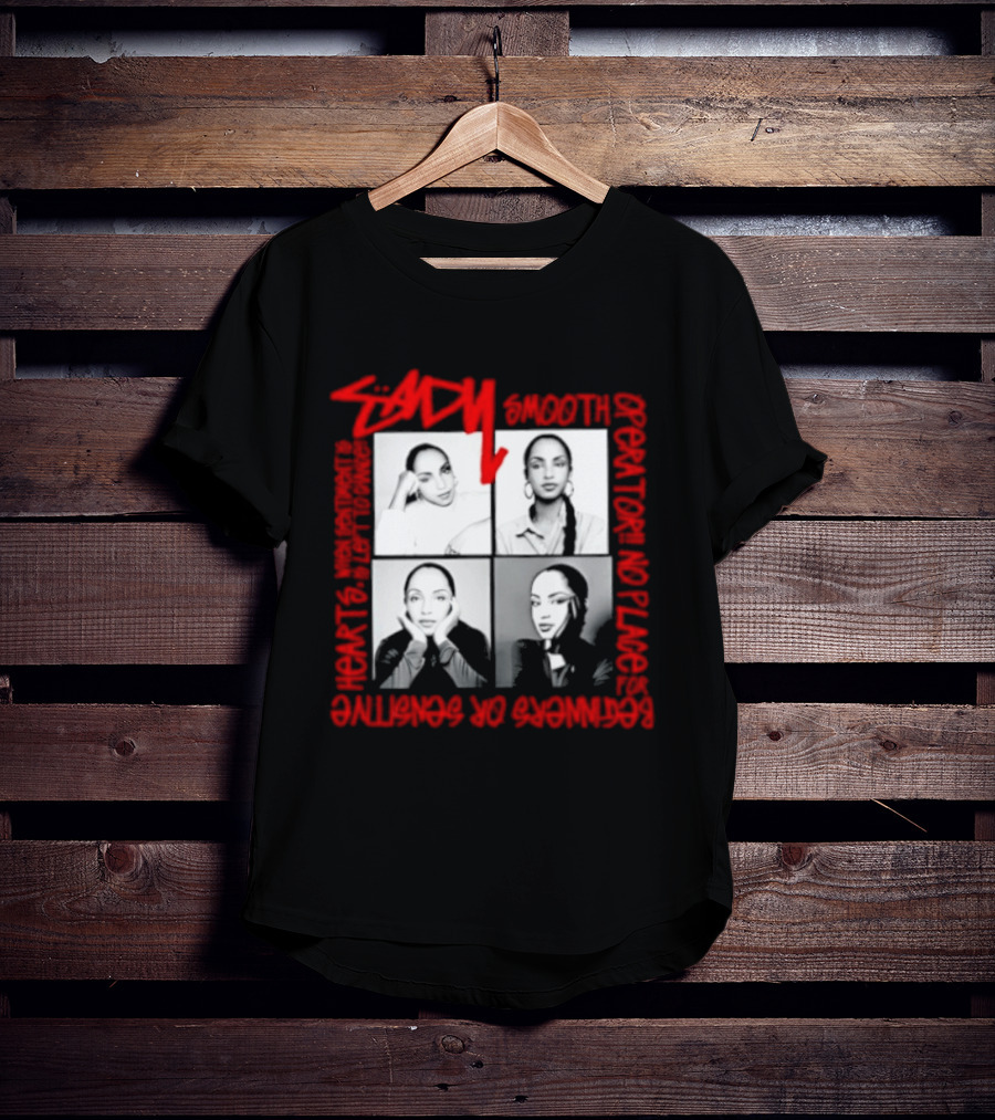 Sade Smooth Operator Sentiment Hearts Lofty Love Beginners Sensitive T-Shirt