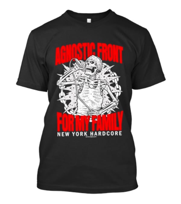 Agnostic Front Skeleton For My Family New York Hardcore T-Shirt