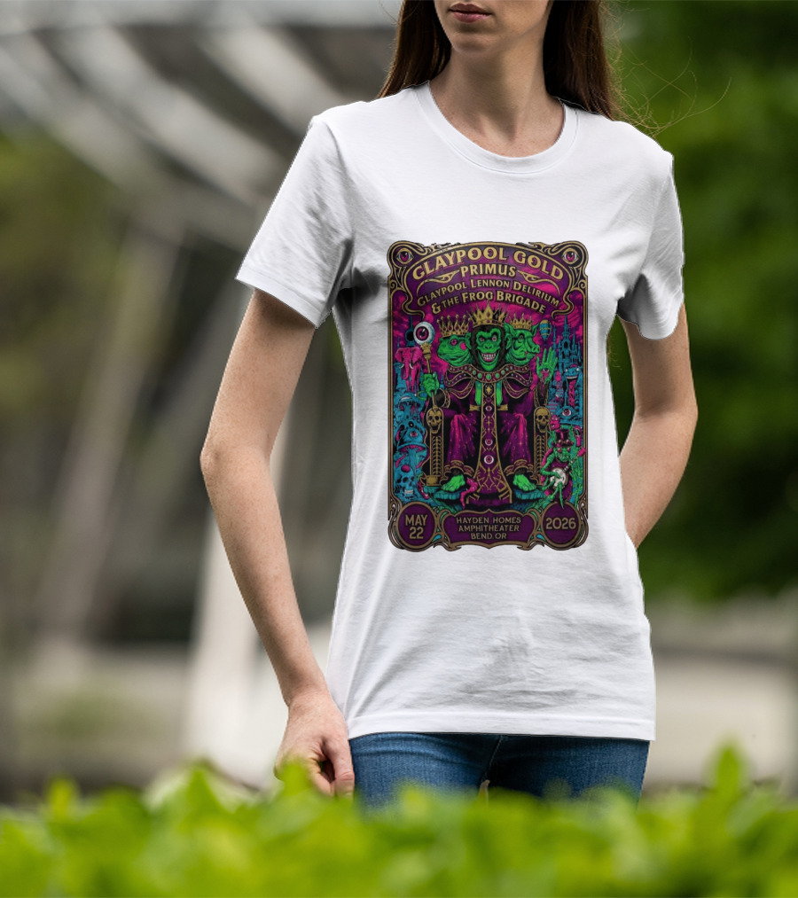 Claypool Gold Primus Claypool Lennon Delirium And The Frog Brigade Hayden Homes Amphitheater Bend Oregon May 22 2026 Gig T-Shirt