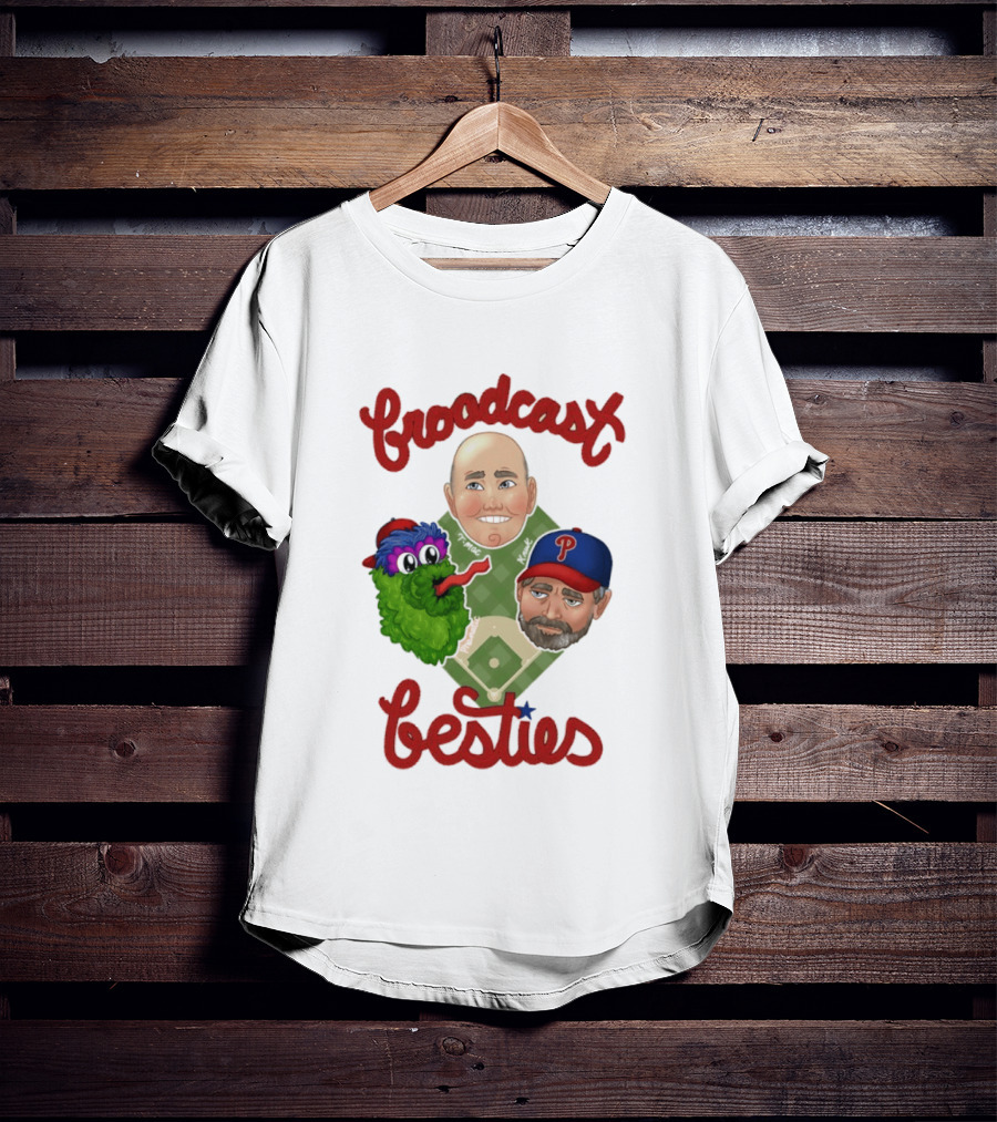 Broadcast Besties Tom McCarthy John Kruk Phillies Phanatic T-Shirt