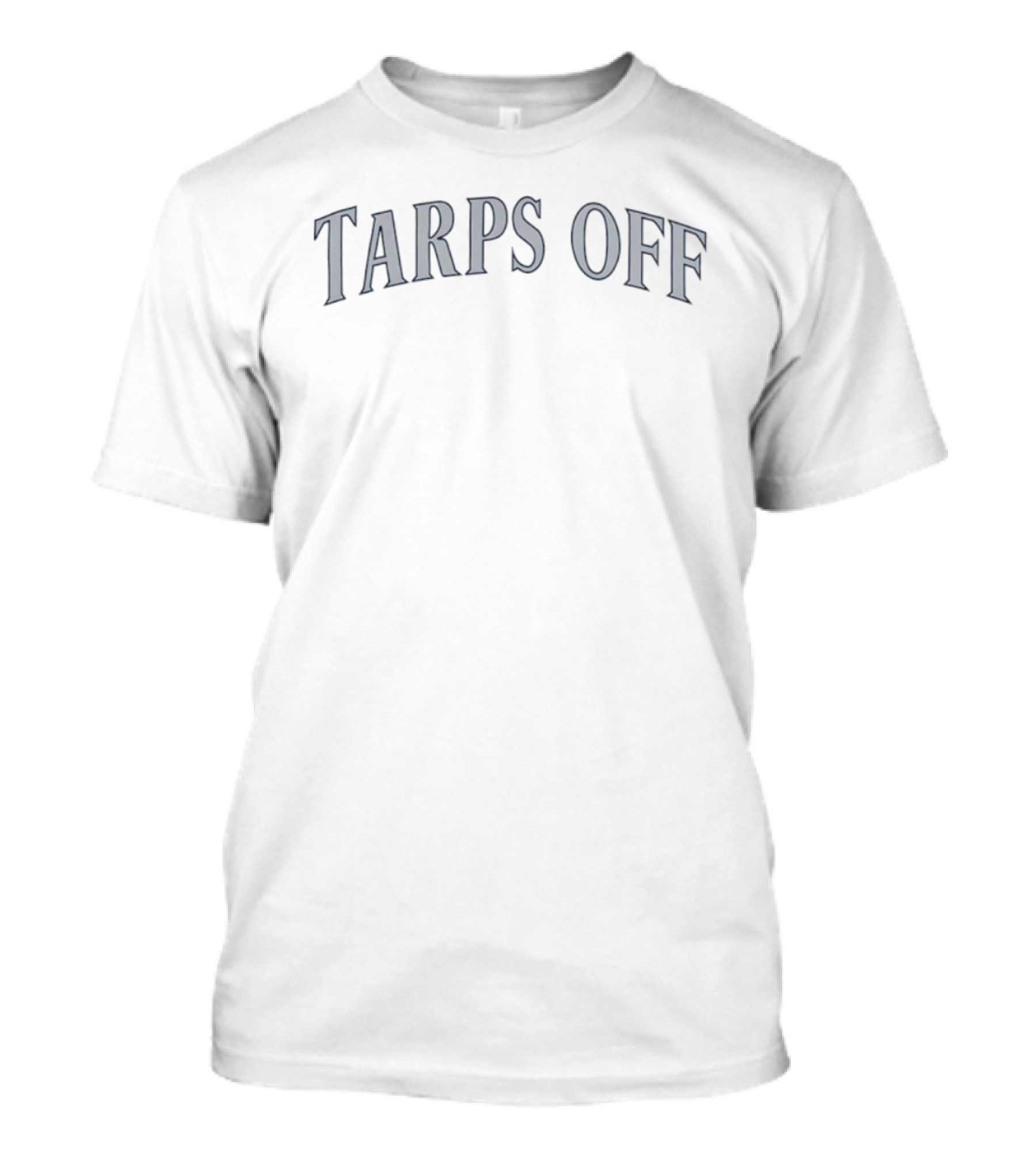 Tarps Off Seattle Mariners Baseball T-Shirt