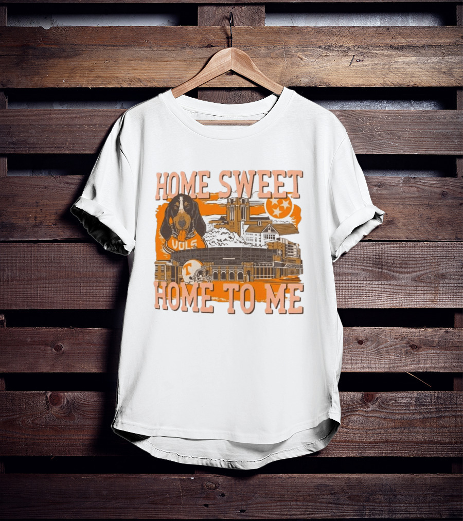 Tennessee Volunteers Home Sweet Home To Me Vols Dog Stadium Football T-Shirt