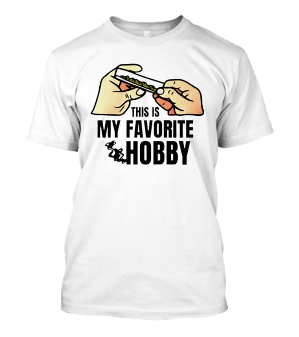 This Is My Favorite Hobby Rolling Hands T-Shirt
