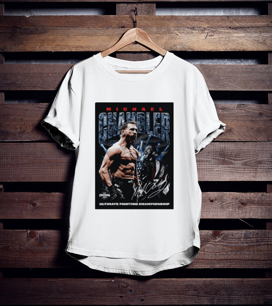 Michael Chandler UFC Ultimate Fighting Championship Freedom 250 T-Shirt