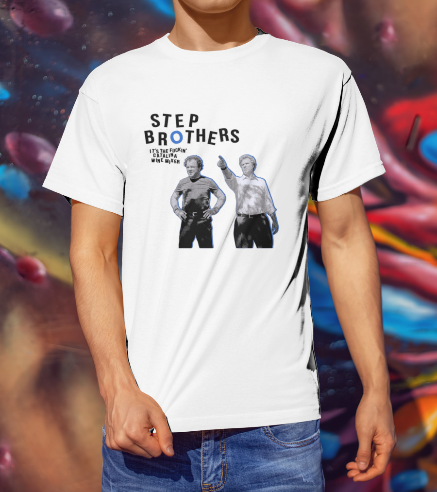 Step Brothers Will Ferrell John C Reilly Catalina Wine Mixer T-Shirt