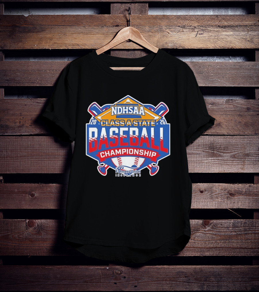 NDHSAA Class A State Baseball Championship 2026 Farmers Union Insurance T-Shirt