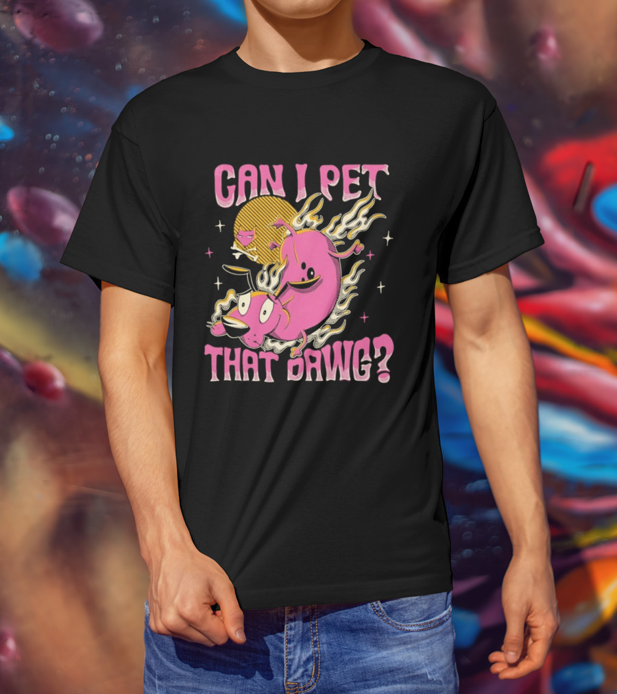 Courage The Cowardly Dog Can I Pet That Dawg Funny Pink Flame T-Shirt