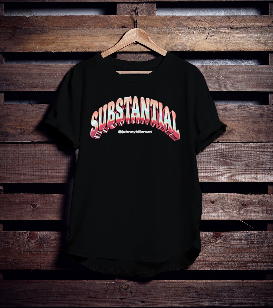 Substantial @johnnywhitetrash T-Shirt