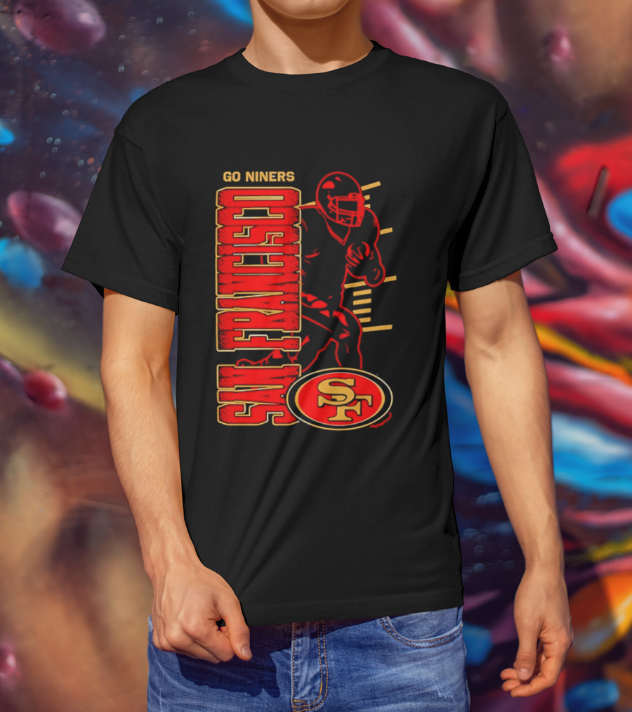 Go Niners San Francisco 49ers SF Football Team Spirit T-Shirt