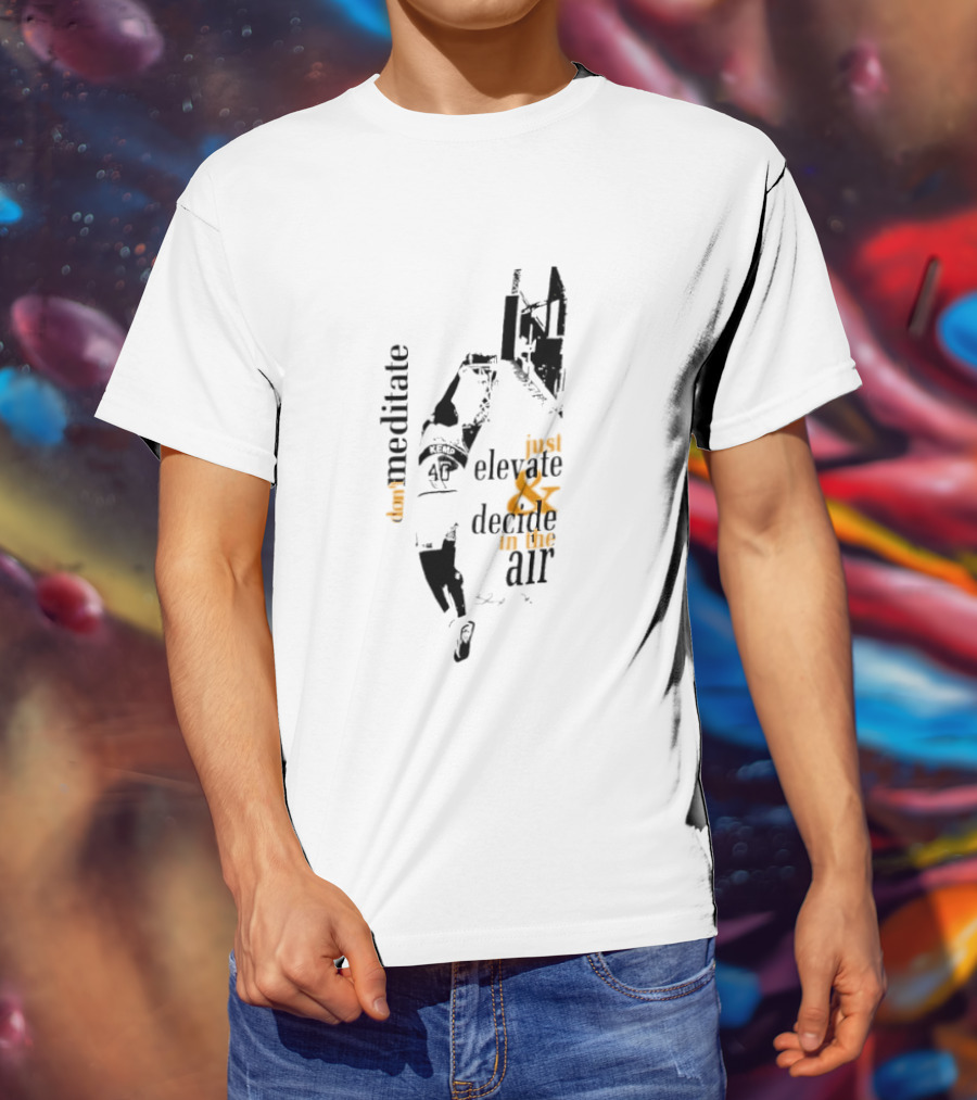 Meditate Elevate Decide Air Shawn Kemp Above The Rim T-Shirt