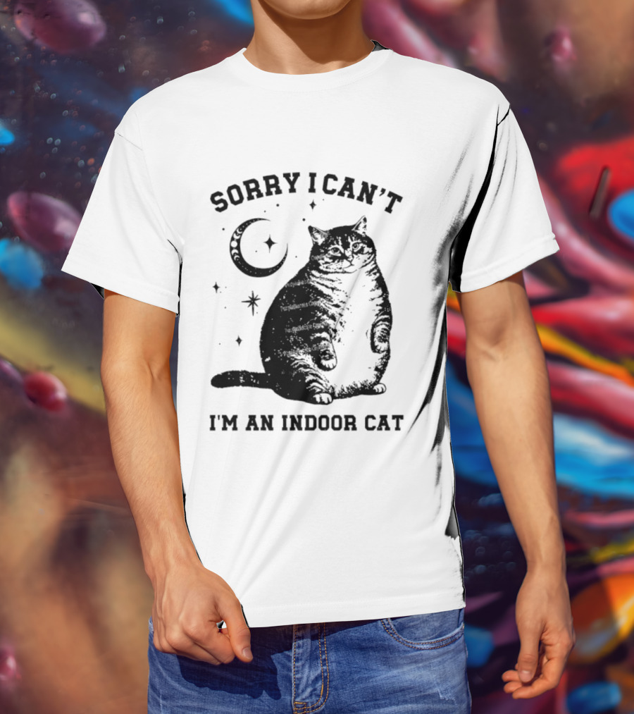 Sorry I Can't I'm An Indoor Cat Moon And Stars Fat Cat T-Shirt