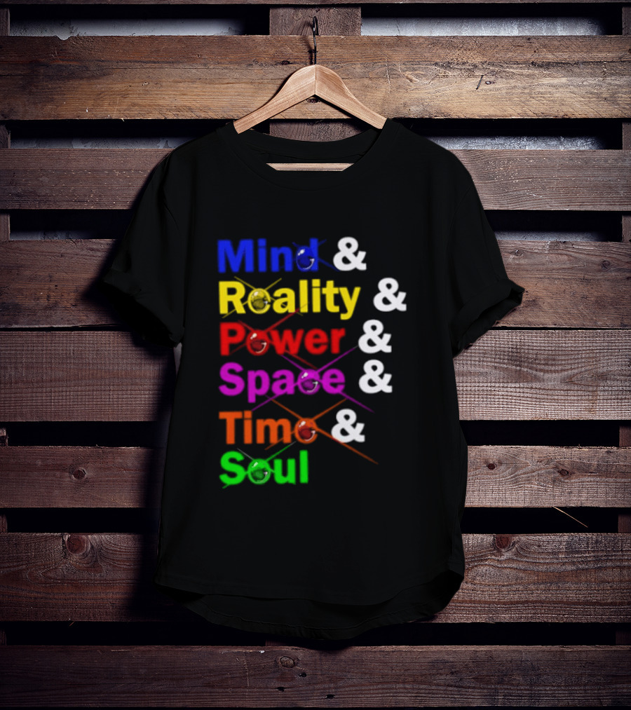 Mind Reality Power Space Time Soul Stone T-Shirt