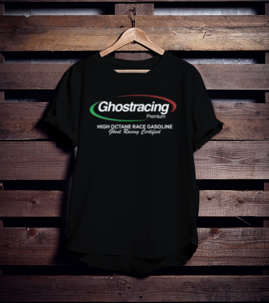 Ghostracing High Octane Race Gasoline Ghost Racing Fuel T-Shirt