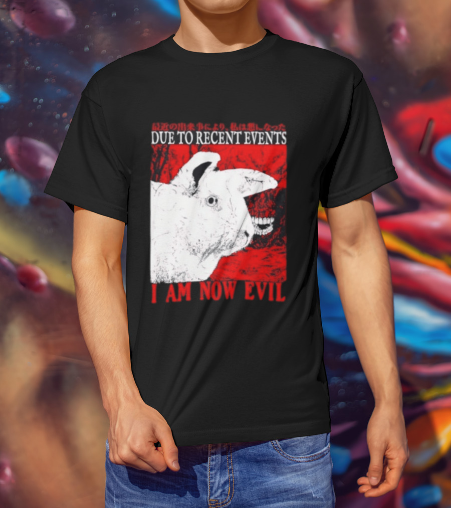 Rabbit Due To Recent Events I Am Now Evil Creepy Red T-Shirt