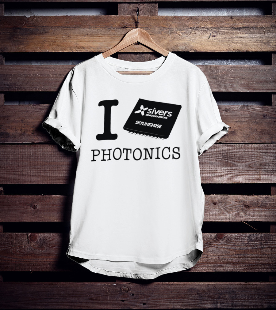 I Love Photonics Sivers Semiconductors Skyline2429E Chip T-Shirt
