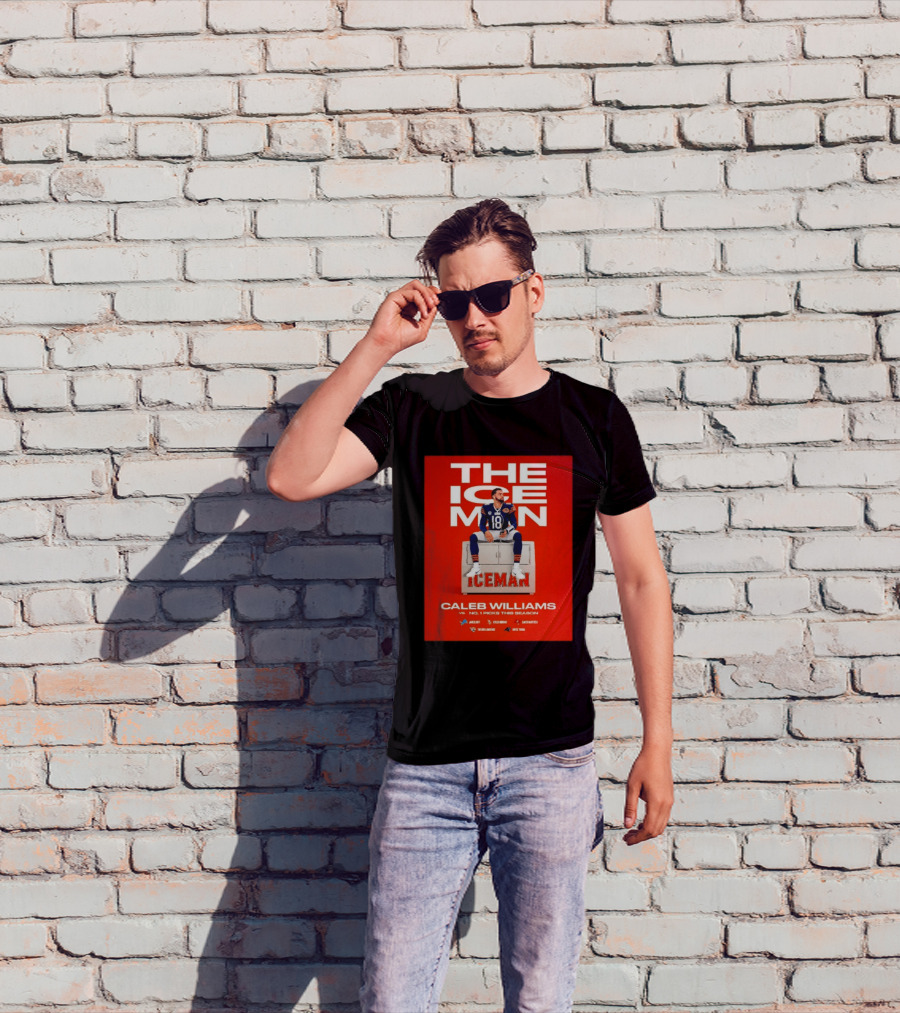 The Iceman Caleb Williams Chicago Bears Vs No 1 Picks This Season T-Shirt
